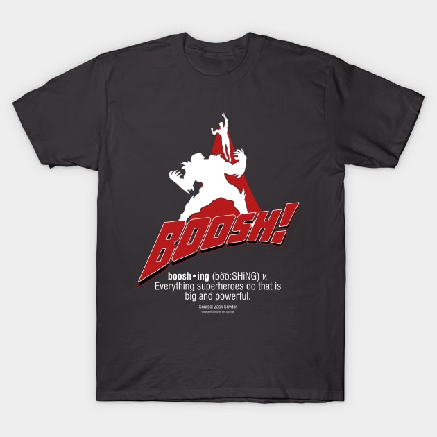 Boosh! T-Shirt by FWBCreative